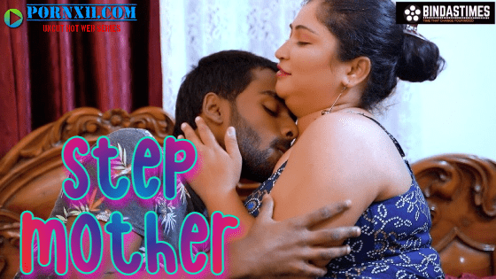 Step Mother 2022 UNCUT Hindi Short Film – BindasTimes