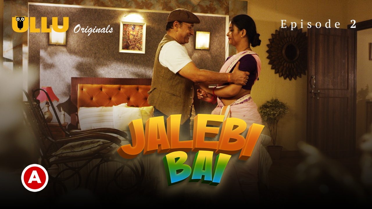 Jalebi Bai Part-1 S01E02 2022 Hindi Hot Web Series – Ullu
