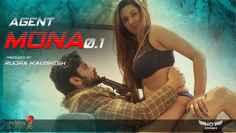 Agent Mona 2021 Hindi Hot Short Films – Hotshots