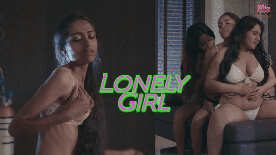 Lonely Girl – 2020 – Hindi Hot Short Films – NueFliks