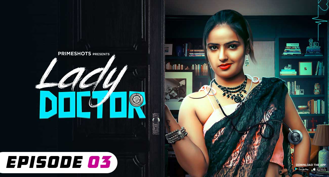 Lady Doctor S01E03 2023 Hindi Hot Web Series – PrimeShots