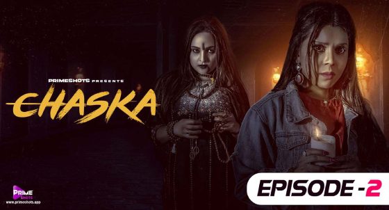 Chaska S01E02 2023 Hindi Hot Web Series – PrimeShots