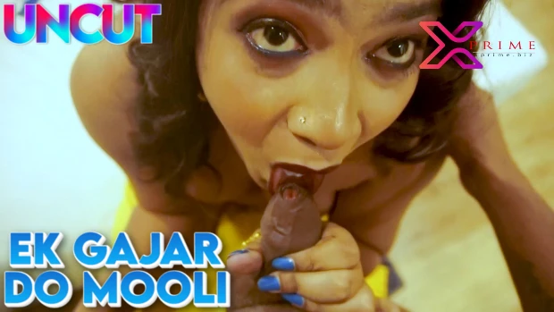Ek Gajar Do Mooli 2023 UNCUT Hindi Short Film – XPrime