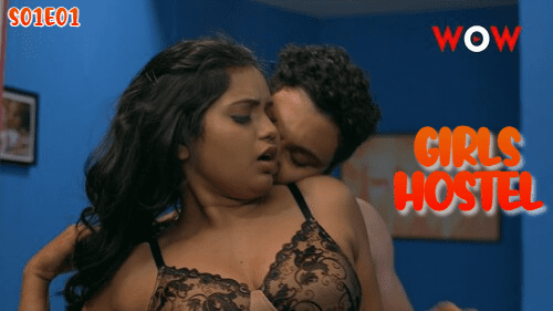 Girls Hostel S01E01 2023 Hindi Hot Web Series – WoW