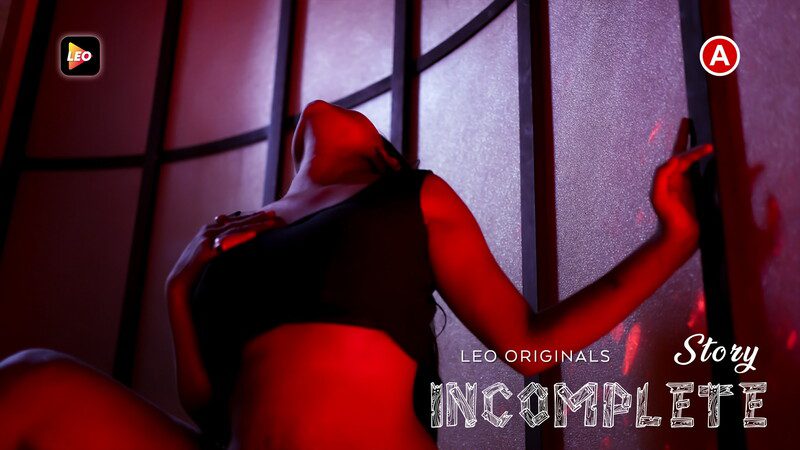 Incomplete 2023 Hindi Short Film – LeoApp