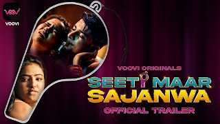 Siti Maar Sajanwa S01 2023 Hindi Hot Web Series Official Trailer – Voovi