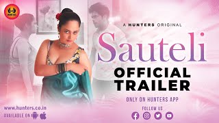 Sauteli S01 2023 Hindi Hot Web Series Official Trailer – Hunters