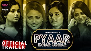 Pyaar Idhar Udhar S01 2023 Hindi Hot Web Series Official Trailer – Voovi
