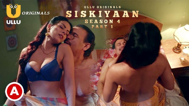 Palangtod-Siskiyaan Part 1 S04E02 2023 Hindi Hot Web Series – Ullu