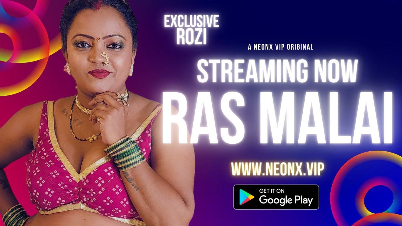 Ras Malai 2023 UNCUT Hindi Hot Short Film – NeonX