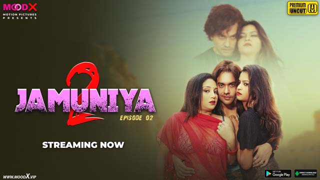 Jamuniya S02E02 2023 Hindi Hot Web Series – MoodX