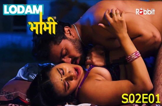 Lodam Bhabhi S02E01 2024 Hindi Hot Web Series – RabbitMovies