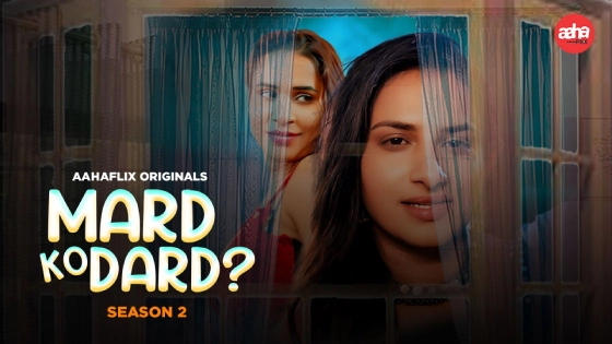 Mard Ko Dard S02E01 Hindi Hot Web Series – AahaFlix