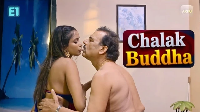 Chalak Buddha E1 2026 – Akkuott Hot Hindi Web Series